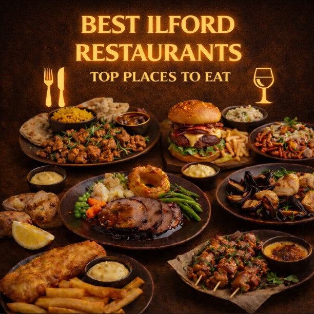 Best Ilford Restaurants Top Places to Eat menuspotuk